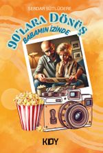 90'lara  Dönüş: Babamın İzinde