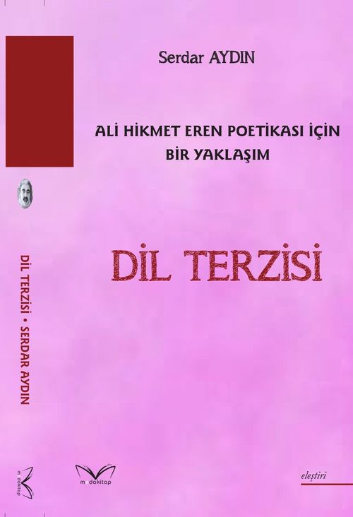 Dil Terzisi & Ali Hikmet Eren Poetikası İçin Bir Yaklaşım