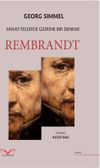 Rembrandt & Sanat Felsefesi &Uuml;zerine Bir Deneme