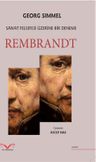 Rembrandt &amp; Sanat Felsefesi Üzerine Bir Deneme