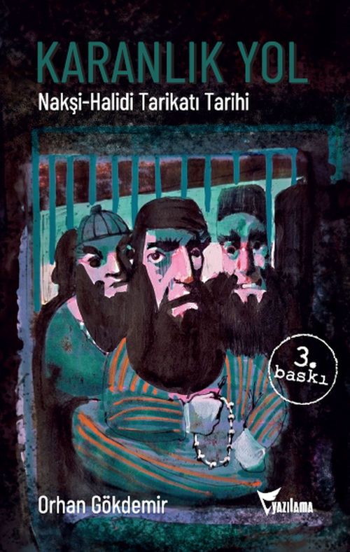 Karanlık Yol & Nakşi-Halidi Tarikatı Tarihi