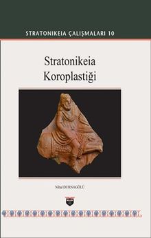 Stratonikeia Koroplastiği / Stratonikeia Çalışmaları 10