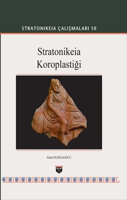 Stratonikeia Koroplastiği / Stratonikeia Çalışmaları 10