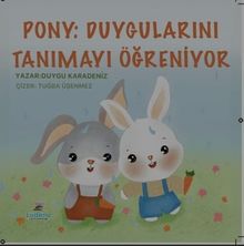 Ponny: Duygularını Tanımayı Öğreniyor