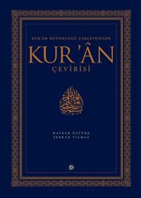 Kur'an Bütünlüğü Çerçevesinde Kur'an Çevirisi (Ciltli)