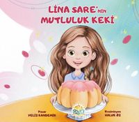 Lina Sare'nin Mutluluk Keki