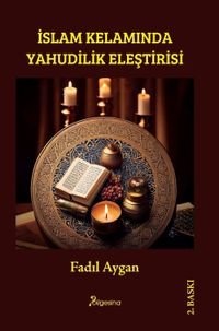 İslam Kelamında Yahudilik Eleştirisi