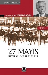 27 Mayıs İhtilali ve Sebepleri