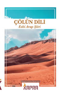 Çölün Dili Eski Arap Şiiri