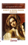 Sukut & Mama Dadım Darılır
