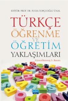 Türkçe Öğrenme ve Öğretim Yaklaşımları