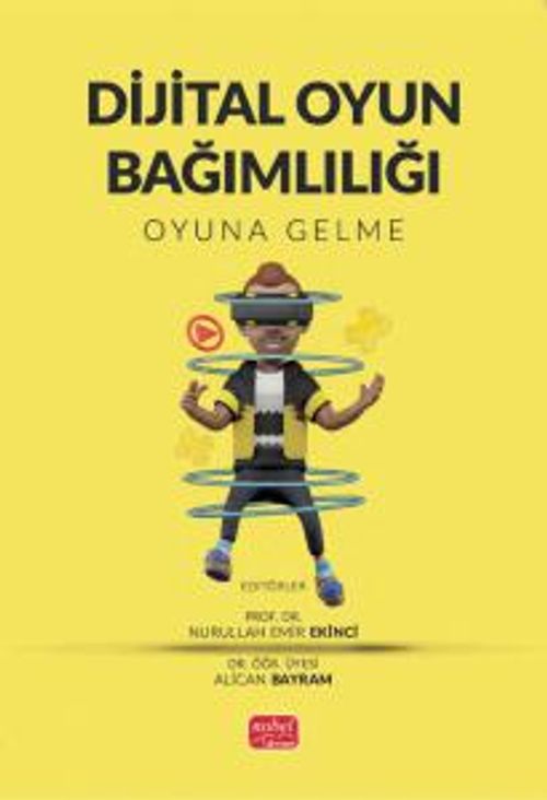 Dijital Oyun Bağımlılığı & Oyuna Gelme