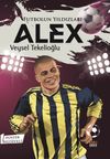 Futbolun Yıldızları Alex