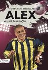 Futbolun Yıldızları Alex