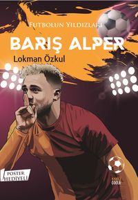 Futbolun Yıldızları Barış Alper 