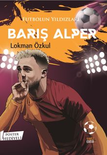 Futbolun Yıldızları Barış Alper 