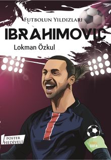 Futbolun Yıldızları Ibrahimovic
