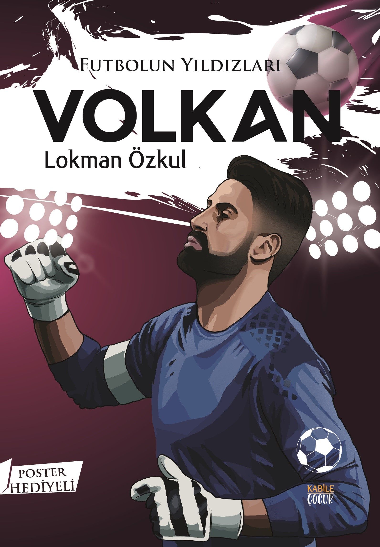 Futbolun Yıldızları Volkan (Lokman Özkul) Fiyatı, Yorumları, Satın
