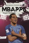Futbolun Yıldızları Mbappe