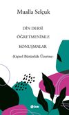 Din Dersi &Ouml;ğretmenimle Konuşmalar