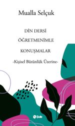 Din Dersi Öğretmenimle Konuşmalar