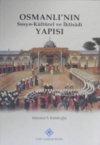 Osmanlının Sosyo – Kültürel ve İktisadi Yapısı (9-D-1)