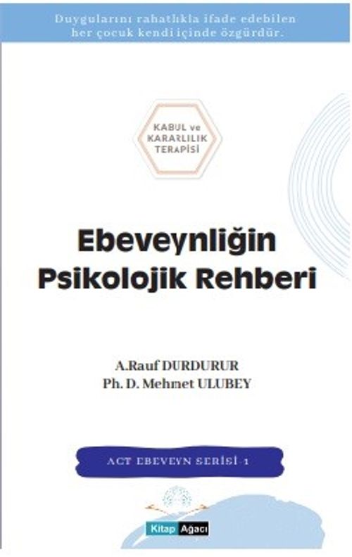 Ebeveynliğin Psikolojik Rehberi