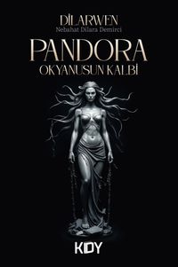 Pandora & Okyanusun Kalbi