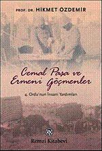 Cemal Paşa ve Ermeni Göçmenler
