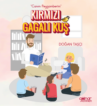 Canım Peygamberim & Kırmızı Gagalı Kuş