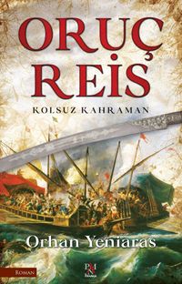 Oruç Reis & Kolsuz Kahraman