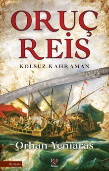 Oruç Reis & Kolsuz Kahraman