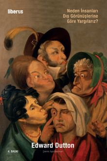 Neden İnsanları Dış Görünüşlerine Göre Yargılarız?