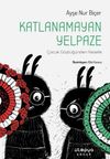 Katlanamayan Yelpaze / &Ccedil;ocuk G&ouml;zl&uuml;ğ&uuml;nden Felsefe