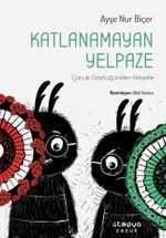 Katlanamayan Yelpaze / Çocuk Gözlüğünden Felsefe