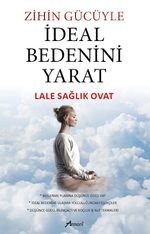 Zihin Gücüyle İdeal Bedenini Yarat