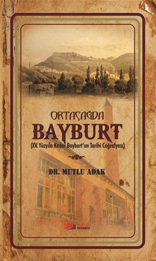 Ortaçağ'da Bayburt/ 13-A-4