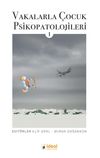 Vakalarla &Ccedil;ocuk Psikopatolojileri 1
