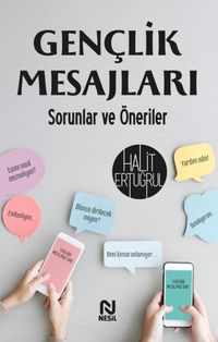 Gençlik Mesajları & Sorunlar ve Öneriler
