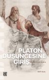 Platon D&uuml;ş&uuml;ncesine Giriş (Felsefeye Giriş)