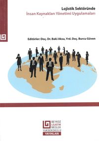 Lojistik Sektöründe İnsan Kaynakları Yönetimi Uygulamaları 