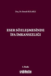Eser Sözleşmesinde İfa İmkansızlığı