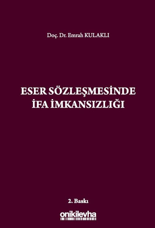 Eser Sözleşmesinde İfa İmkansızlığı