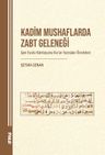 Kadim Mushaflarda Zabt Geleneği &amp; Şam Evrakı Koleksiyonu Kur'an Yazmaları Örneklemi
