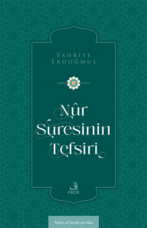 Nûr Suresinin Tefsiri