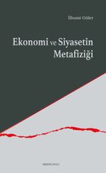 Ekonomi ve Siyasetin Metafiziği