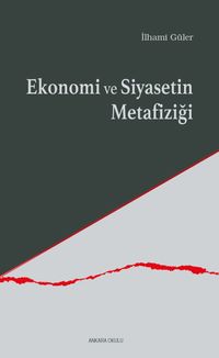 Ekonomi ve Siyasetin Metafiziği