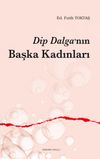 Dip Dalga'nın Başka Kadınları