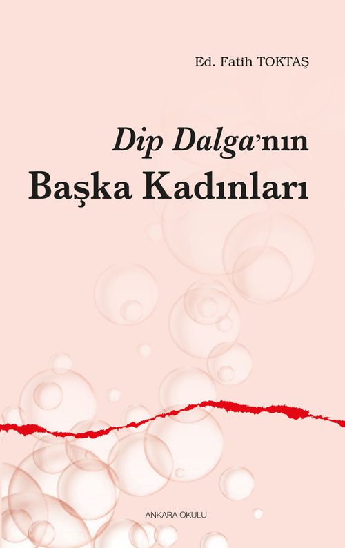 Dip Dalga'nın Başka Kadınları