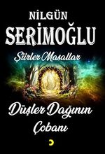 Düşler Dağının Çobanı